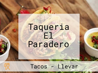 Taqueria El Paradero