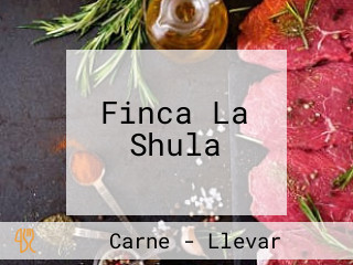 Finca La Shula