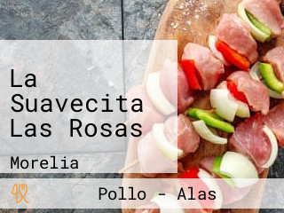 La Suavecita Las Rosas