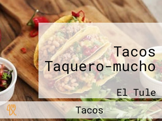 Tacos Taquero-mucho