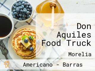 Don Aquiles Food Truck