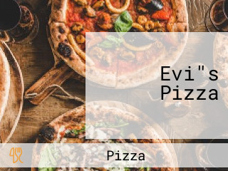 Evi"s Pizza