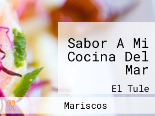 Sabor A Mi Cocina Del Mar