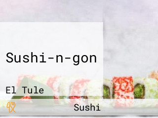 Sushi-n-gon