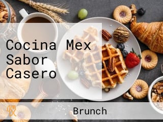 Cocina Mex Sabor Casero