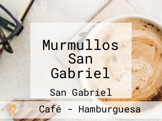 Murmullos San Gabriel