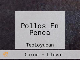 Pollos En Penca