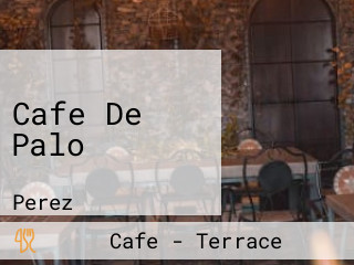 Cafe De Palo