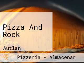 Pizza And Rock