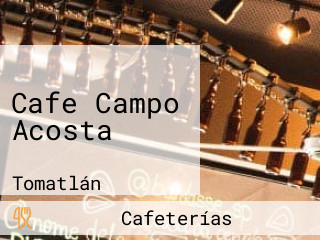 Cafe Campo Acosta