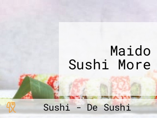 Maido Sushi More