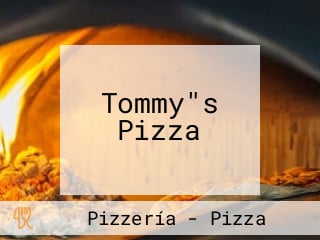 Tommy"s Pizza