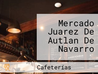 Mercado Juarez De Autlan De Navarro