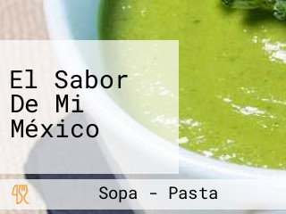 El Sabor De Mi México