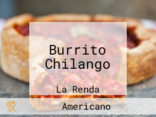 Burrito Chilango