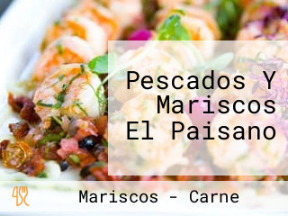 Pescados Y Mariscos El Paisano