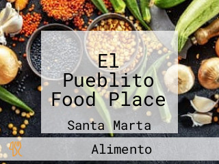 El Pueblito Food Place