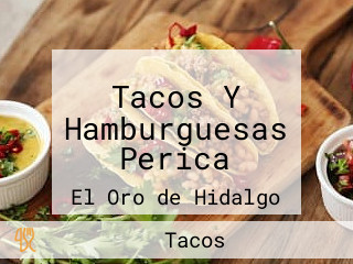 Tacos Y Hamburguesas Perica