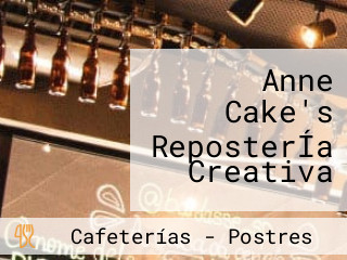 Anne Cake's ReposterÍa Creativa