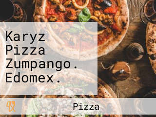 Karyz Pizza Zumpango. Edomex.