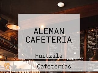 ALEMAN CAFETERIA