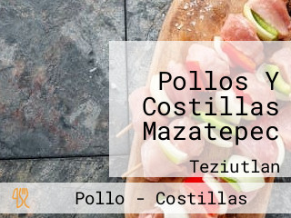 Pollos Y Costillas Mazatepec