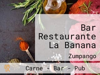 Bar Restaurante La Banana