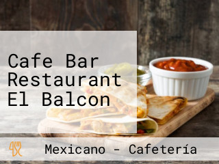 Cafe Bar Restaurant El Balcon