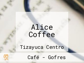 Alice Coffee