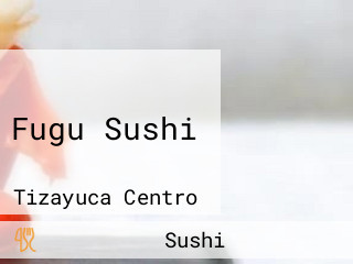 Fugu Sushi