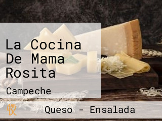 La Cocina De Mama Rosita