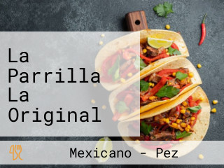 La Parrilla La Original Campechana Comida Casera