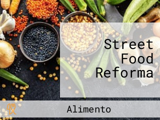 Street Food Reforma