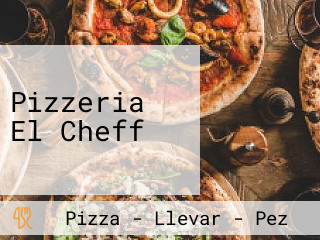 Pizzeria El Cheff