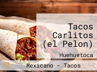 Tacos Carlitos (el Pelon)