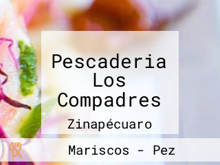 Pescaderia Los Compadres