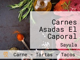 Carnes Asadas El Caporal