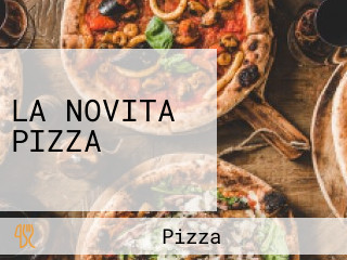 LA NOVITA PIZZA