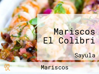 Mariscos El Colibri