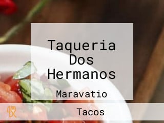 Taqueria Dos Hermanos