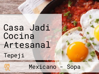 Casa Jadi Cocina Artesanal