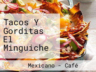 Tacos Y Gorditas El Minguiche