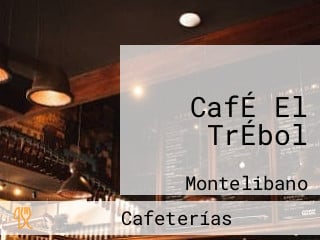 CafÉ El TrÉbol