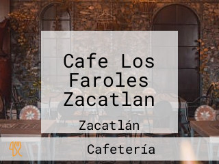 Cafe Los Faroles Zacatlan