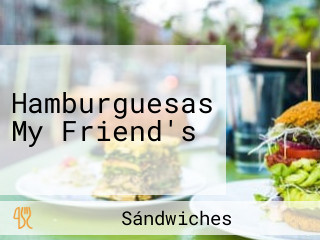 Hamburguesas My Friend's