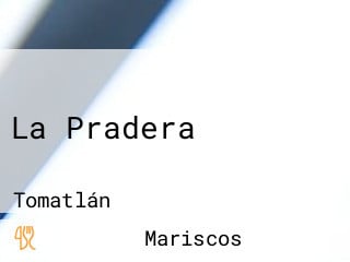 La Pradera