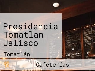 Presidencia Tomatlan Jalisco