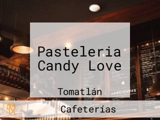 Pasteleria Candy Love