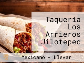 Taquería Los Arrieros Jilotepec