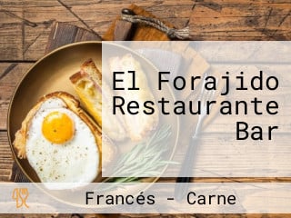 El Forajido Restaurante Bar